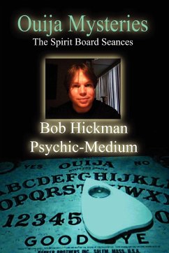 Ouija Mysteries - The Spirit Board Seances - Hickman, Bob