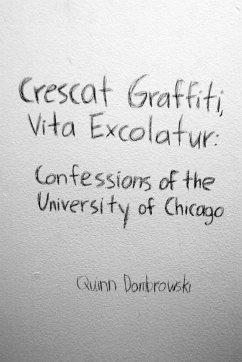 Crescat Graffiti, Vita Excolatur - Dombrowski, Quinn