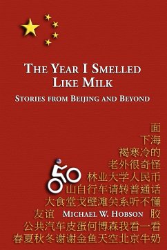 The Year I Smelled Like Milk - Hobson, Michael W.