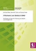 IT-Verhalten und -Defizite in KMU - Meyer, Jörn-Axel; Tirpitz, Alexander; Koepe, Christian