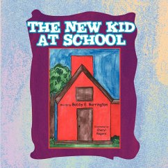 The New Kid at School - Bobby E. Barrington