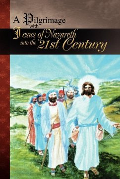 A Pilgrimage with Jesus of Nazareth - Theron, Daniel