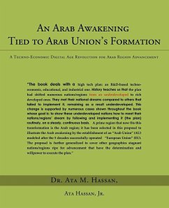 An Arab Awakening Tied to Arab Union's Formation - Hassan, Ata M. Jr.; Ata M. Hassan, Ata Hassan Jr.