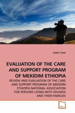 EVALUATION OF THE CARE AND SUPPORT PROGRAM OF MEKIDIM ETHIOPIA - YASZI, DAWIT