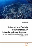 Internet and Society Relationship: An Interdisciplinary Approach