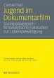 Jugend im Dokumentarfilm - Bild 1