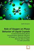 Role of Oxygen on Phase Behavior of Liquid Crystals