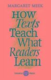 How Texts Teach What Readers Learn