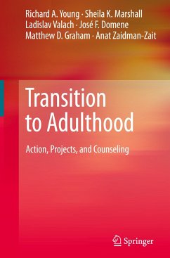 Transition to Adulthood - Young, Richard A.;Marshall, Sheila K.;Valach, Ladislav