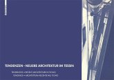 Tendenzen - Neuere Architektur im Tessin