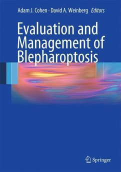 Evaluation and Management of Blepharoptosis
