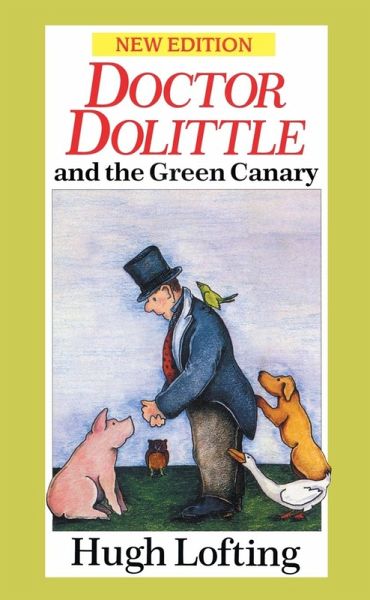 Dr. Dolittle And The Green Canary Dr. Dolittle And The Green Canary