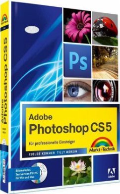 Adobe Photoshop CS5 für professionelle Einsteiger, m. DVD-ROM - Kommer, Isolde;Mersin, Tilly