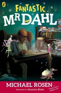 Fantastic Mr Dahl - Rosen, Michael