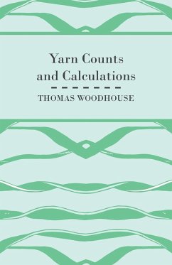 Yarn Counts And Calculations
