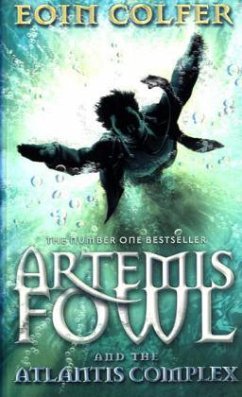 Artemis Fowl and the Atlantis Complex - Colfer, Eoin