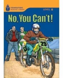 No, You Can't!: Foundations Reading Library 6 - Waring, Rob; Jamall, Maurice
