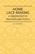 Home Lace-Making - A Handbook for... - Bild 1