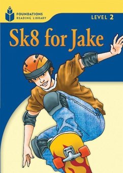 Sk8 for Jake: Foundations Reading Library 2 - Waring, Rob; Jamall, Maurice