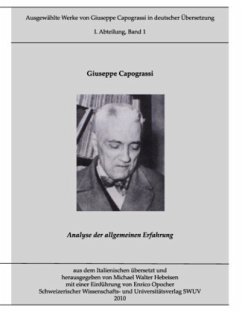 Ausgewählte Werke von Giuseppe Capograssi in deutscher Übersetzung - Capograssi, Giuseppe;Opocher, Enrico