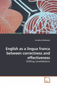 English as a lingua franca between correctness and effectiveness - Hülmbauer, Cornelia