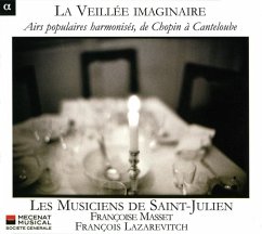 La Veillée Imaginaire-Volkslieder In Sätzen Von - Lazarevitch/Les Musiciens De Saint-Julien