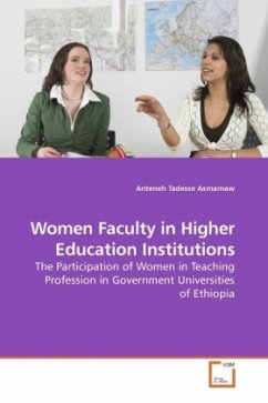 Women Faculty in Higher Education Institutions - Asmamaw, Anteneh Tadesse