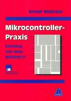 Mikrocontroller-Praxis, m. Diskette (3 1/2 Zoll)