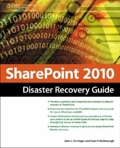 SharePoint 2010 Disaster Recovery Guide - Ferringer, John L.; McDonough, Sean P.