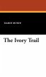 The Ivory Trail - Bild 1