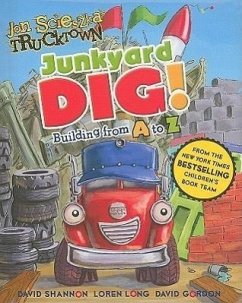 Junkyard Dig!: Building from A to Z - Auerbach, Annie