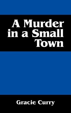 A Murder in a Small Town - Curry, Gracie