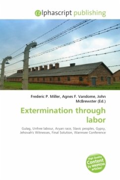 Extermination through labor Extermination through labor