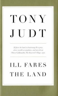 Ill Fares The Land - Judt, Tony