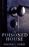 The Poisoned House