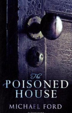 The Poisoned House - Ford, Michael