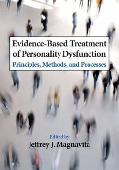 Evidence-Based Treatment of Personality Dysfunction: Principles, Methods, and Processes