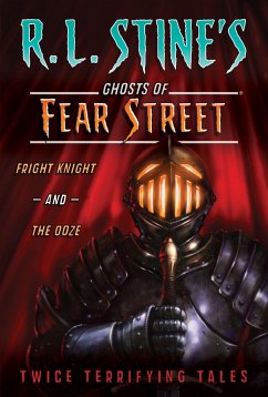 Fright Knight and the Ooze - Stine, R L