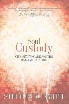 Soul Custody - Smith, Stephen W