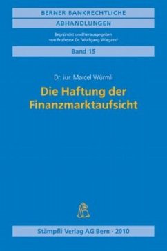 Cover Die Haftung der Finanzmarktaufsicht (f. d. Schweiz)