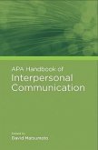 APA Handbook of Interpersonal Communication