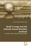 Brazil's image and the attitude toward Brazilian products