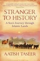 Stranger to History - Taseer, Aatish