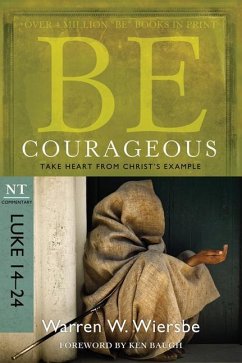 Be Courageous - Wiersbe, Warren W.