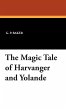 The Magic Tale of Harvanger and Yolande - Bild 1
