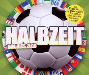 Halbzeit-Wm Hits 2010 Halbzeit-Wm Hits 2010