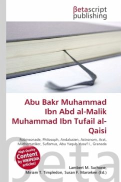 Abu Bakr Muhammad Ibn Abd al-Malik Muhammad Ibn Tufail al-Qaisi