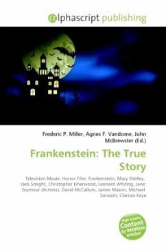 Frankenstein: The True Story