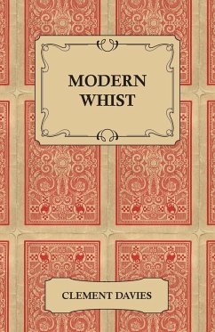 Modern Whist - Together with the Laws of Whist - Davies, Clement