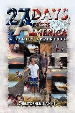 27 Days Across America - Kammel, Christopher